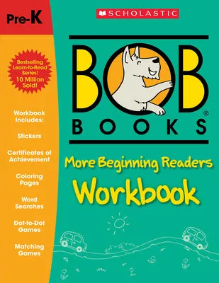 BOB BOOKS  MORE BEGINNING READERS WORKBOOK PHONICS, WRITING PRACTICE, STICKERS, AGES 4 AND UP, KINDERGARTEN, FIRST GRADE (STAGE